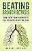 Algopix Similar Product 11 - Beating Bronchiectasis How I Went from