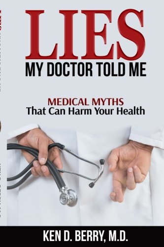 Algopix Similar Product 16 - Lies My Doctor Told Me Medical Myths