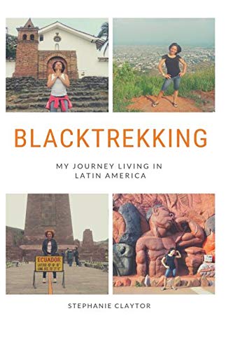 Algopix Similar Product 7 - Blacktrekking My Journey Living in
