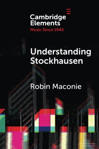 Algopix Similar Product 16 - Understanding Stockhausen Elements in