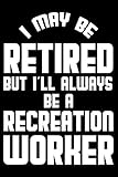 Algopix Similar Product 14 - I May Be Retired But Ill Always Be A