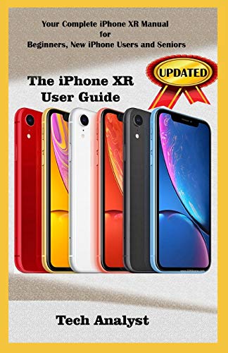 Algopix Similar Product 7 - THE IPHONE XR USER GUIDE Your Complete