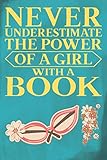 Algopix Similar Product 20 - Never Underestimate The Power Of A Girl