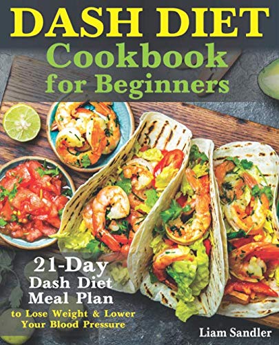 Algopix Similar Product 13 - Dash Diet Cookbook for Beginners