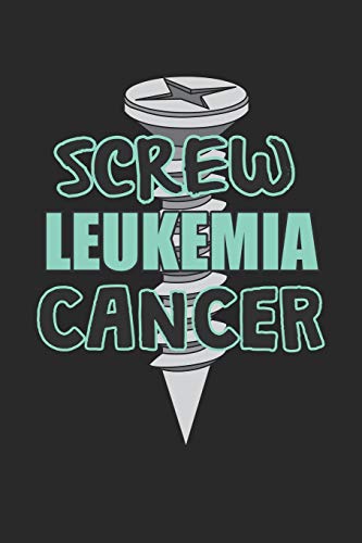Algopix Similar Product 14 - Screw Leukemia Cancer Cancer Awareness