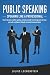 Algopix Similar Product 16 - PUBLIC SPEAKING  Speaking like a