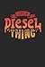 Algopix Similar Product 20 - Its A Diesel Thing Notizbuch