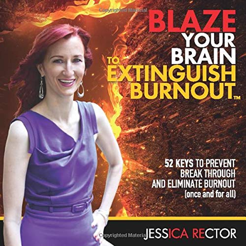 Algopix Similar Product 19 - BLAZE YOUR BRAIN TO EXTINGUISH BURNOUT