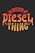 Algopix Similar Product 20 - Its A Diesel Thing Notizbuch 