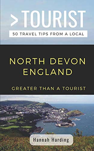 Algopix Similar Product 9 - GREATER THAN A TOURIST NORTH DEVON