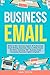 Algopix Similar Product 8 - Business Email Write to Win Business