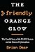 Algopix Similar Product 20 - The Friendly Orange Glow The Untold