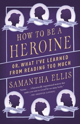 Algopix Similar Product 20 - How to Be a Heroine Or What Ive