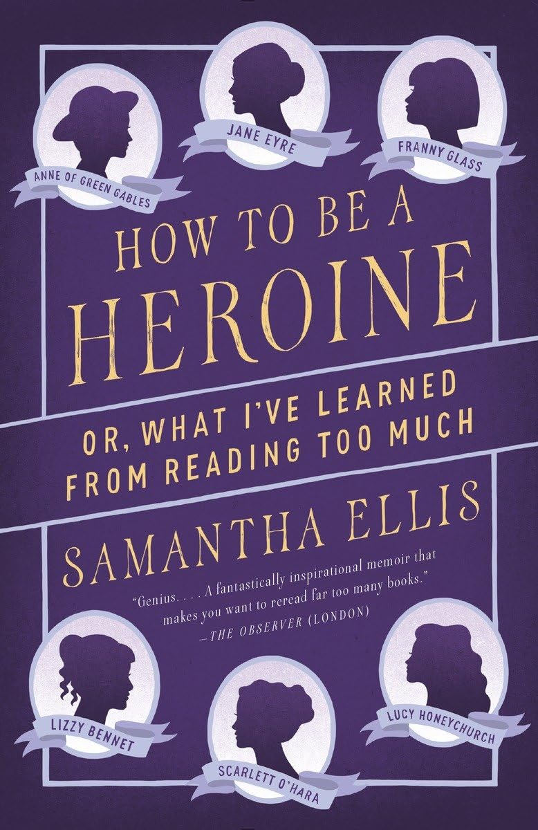 Algopix Similar Product 7 - How to Be a Heroine Or What Ive