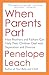 Algopix Similar Product 13 - When Parents Part How Mothers and