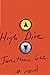 Algopix Similar Product 3 - High Dive: A Novel