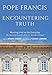 Algopix Similar Product 15 - Encountering Truth Meeting God in the