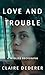 Algopix Similar Product 5 - Love and Trouble: A Midlife Reckoning