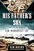 Algopix Similar Product 6 - His Fathers Son The Life of General