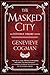 Algopix Similar Product 6 - The Masked City The Invisible Library