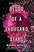 Algopix Similar Product 16 - Blood of a Thousand Stars