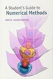 Algopix Similar Product 1 - A Students Guide to Numerical Methods