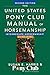 Algopix Similar Product 6 - The United States Pony Club Manual Of