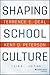 Algopix Similar Product 20 - Shaping School Culture