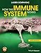 Algopix Similar Product 13 - How the Immune System Works The How it