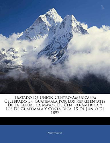 Algopix Similar Product 15 - Tratado De Unin CentroAmericana