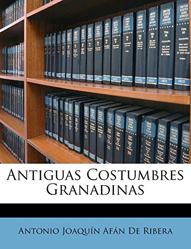 Algopix Similar Product 1 - Antiguas Costumbres Granadinas Spanish