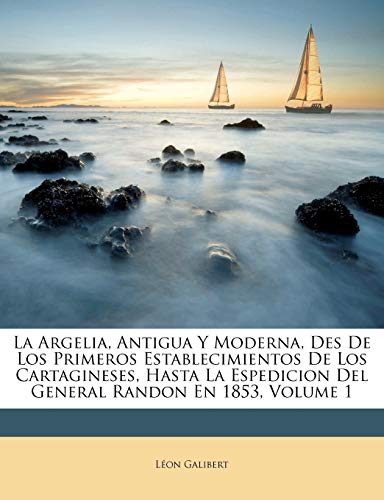 Algopix Similar Product 19 - La Argelia Antigua Y Moderna Des De