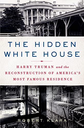 Algopix Similar Product 4 - The Hidden White House Harry Truman