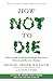 Algopix Similar Product 8 - How Not to Die Discover the Foods