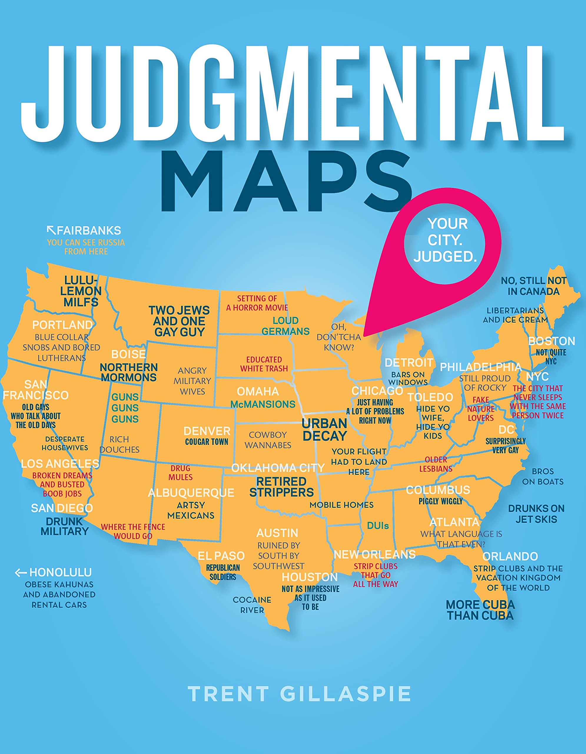 Algopix Similar Product 9 - Judgmental Maps: Your City. Judged.