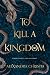Algopix Similar Product 16 - To Kill a Kingdom (Hundred Kingdoms)