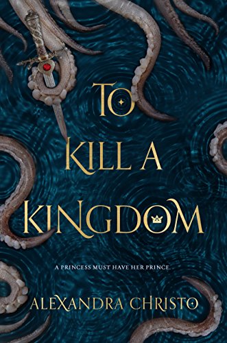 Algopix Similar Product 8 - To Kill a Kingdom (Hundred Kingdoms)