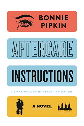 Algopix Similar Product 13 - Aftercare Instructions: A Novel