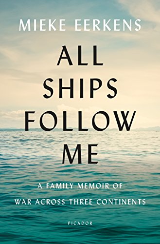 Algopix Similar Product 16 - All Ships Follow Me A Family Memoir of
