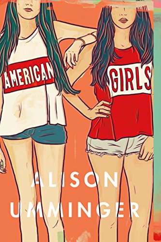 Algopix Similar Product 15 - American Girls: A Novel