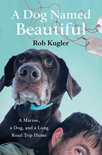Algopix Similar Product 8 - A Dog Named Beautiful A Marine a Dog