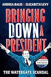 Algopix Similar Product 8 - Bringing Down A President The