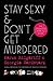 Algopix Similar Product 13 - Stay Sexy  Dont Get Murdered The