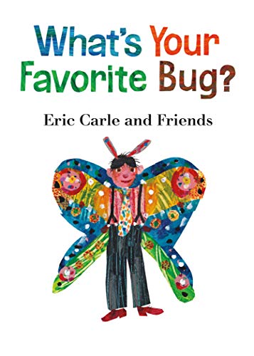 Algopix Similar Product 6 - Whats Your Favorite Bug Eric Carle