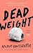 Algopix Similar Product 19 - Dead Weight