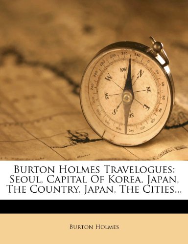 Algopix Similar Product 4 - Burton Holmes Travelogues Seoul