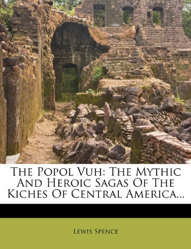 Algopix Similar Product 2 - The Popol Vuh The Mythic And Heroic