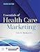 Algopix Similar Product 15 - Essentials of Health Care Marketing