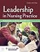 Algopix Similar Product 11 - Leadership in Nursing Practice