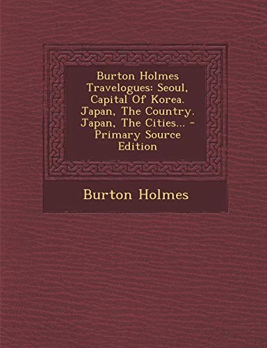 Algopix Similar Product 11 - Burton Holmes Travelogues Seoul